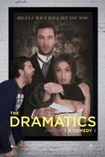 Watch The Dramatics: A Comedy Primewire