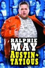 Watch Ralphie May: Austin-Tatious Primewire