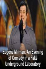Watch Eugene Mirman: An Evening of Comedy in a Fake Underground Laboratory Primewire