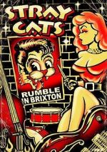 Watch Stray Cats: Rumble in Brixton Primewire