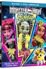 Watch Monster High: Electrified Primewire