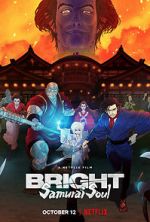Watch Bright: Samurai Soul Primewire