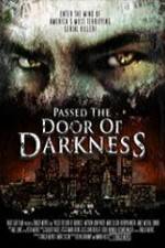 Watch Passed the Door of Darkness Primewire
