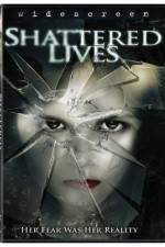 Watch Shattered Lives Primewire