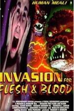 Watch Invasion for Flesh and Blood Primewire