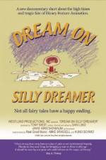 Watch Dream on Silly Dreamer Primewire