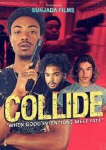 Watch Collide Primewire