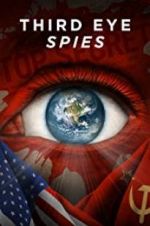 Watch Third Eye Spies Primewire