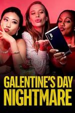 Watch Galentine\'s Day Nightmare Primewire