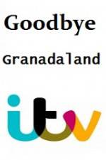 Watch Goodbye Granadaland Primewire