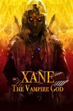 Watch Xane: The Vampire God Primewire