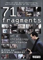 Watch 71 Fragments of a Chronology of Chance M4ufree