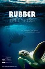 Watch Rubber Jellyfish Primewire