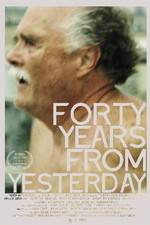 Watch Forty Years from Yesterday Primewire
