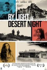 Watch By Light of Desert Night Primewire