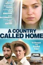 Watch A Country Called Home Primewire