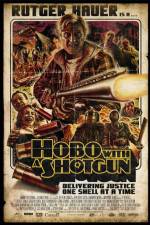 Watch Hobo with a Shotgun Primewire