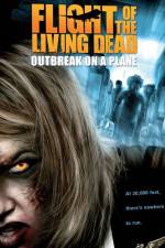 Watch Flight of the Living Dead: Outbreak on a Plane Primewire
