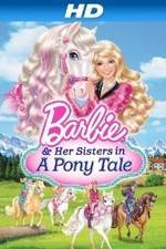 Watch Barbie & Her Sisters in a Pony Tale Primewire