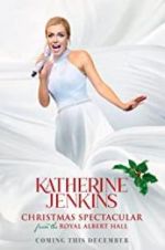 Watch Katherine Jenkins Christmas Spectacular Primewire