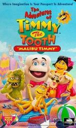 Watch The Adventures of Timmy the Tooth: Malibu Timmy Primewire