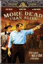 Watch More Dead Than Alive Primewire