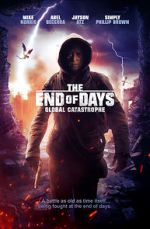 Watch The End of Days: Global Catastrophe Primewire