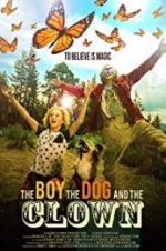 Watch The Boy, the Dog and the Clown Primewire