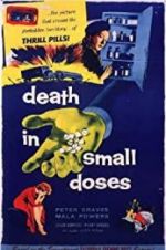 Watch Death in Small Doses Primewire