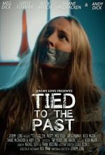 Watch Tied to the Past (Short 2017) Primewire