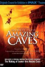 Watch Journey Into Amazing Caves Primewire