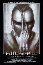 Watch Future-Kill Primewire