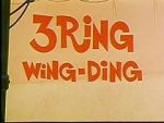 Watch 3 Ring Wing-Ding (Short 1968) Primewire