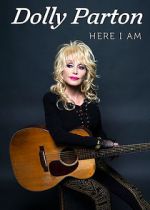 Watch Dolly Parton: Here I Am Primewire