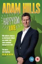 Watch Adam Hills: Happyism Primewire