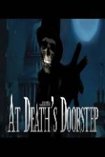 Watch At Death's Doorstep Primewire