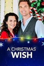 Watch A Christmas Wish Primewire