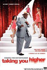 Watch Cedric the Entertainer: Taking You Higher Primewire