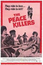 Watch The Peace Killers Primewire