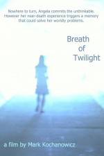 Watch Breath of Twilight Primewire
