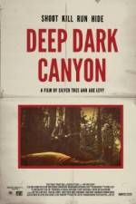 Watch Deep Dark Canyon Primewire