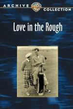Watch Love in the Rough Primewire