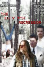 Watch The 11th Aggression Primewire