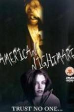 Watch American Nightmare Primewire