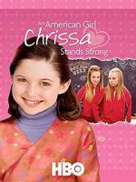 Watch An American Girl: Chrissa Stands Strong Primewire