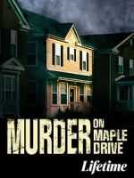 Watch Murder on Maple Drive Primewire