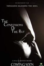 Watch The Confessions of The Bat Primewire