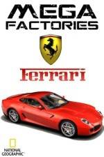 Watch National Geographic Megafactories: Ferrari Primewire