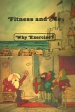 Watch Fitness and Me: Why Exercise? Primewire