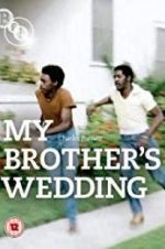 Watch My Brother\'s Wedding Primewire